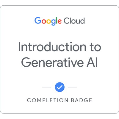 GCP Certified – Introduction to Generative AI badge